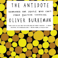 The Antidote: Book Thoughts